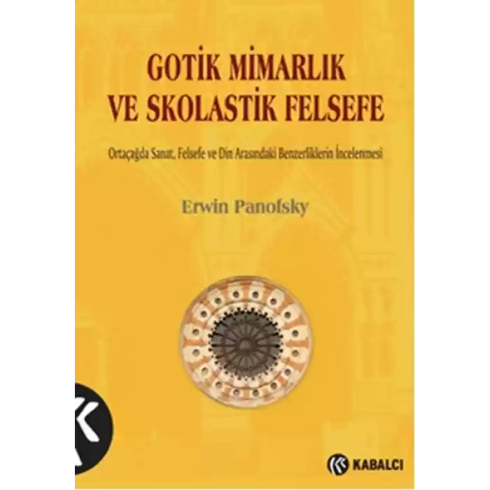 Gotik Mimarlık ve Skolastik Felsefe