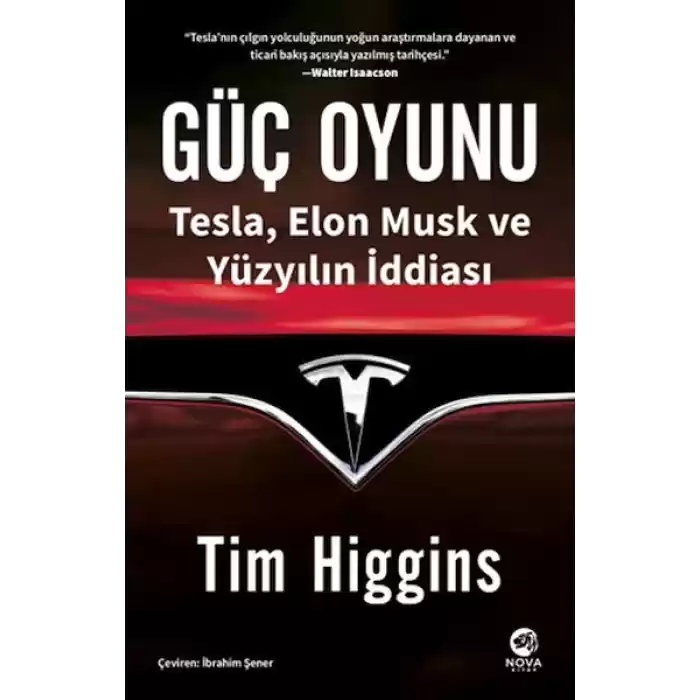 Güç Oyunu: Tesla, Elon Musk ve Yüzyılın İddiası