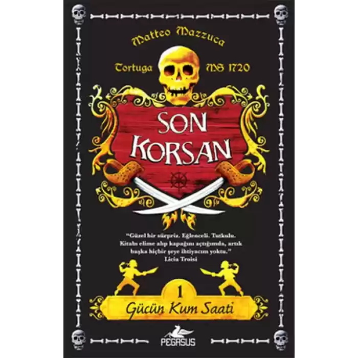 Gücün Kum Saati / Son Korsan 1