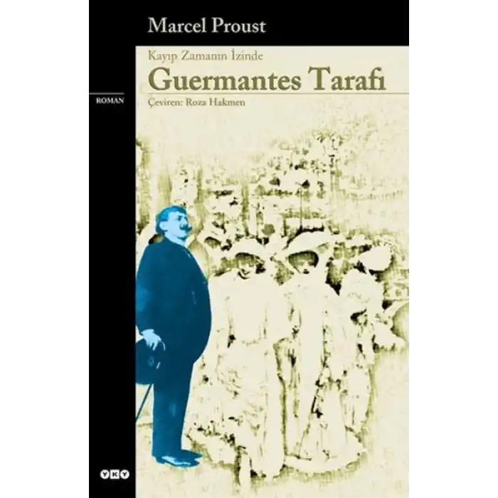 Guermantes Tarafı - Kayıp Zamanın İzinde (3. Kitap) - Modern Klasikler