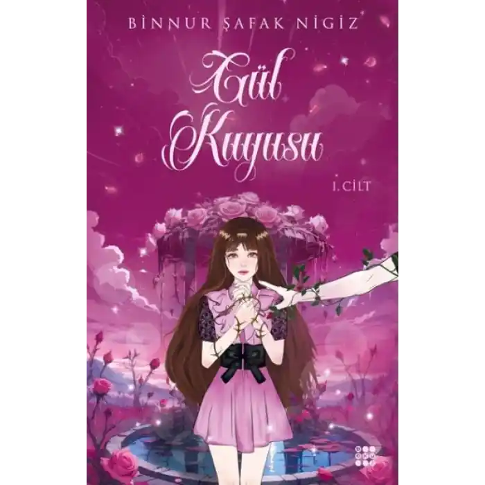 Gül Kuyusu 1