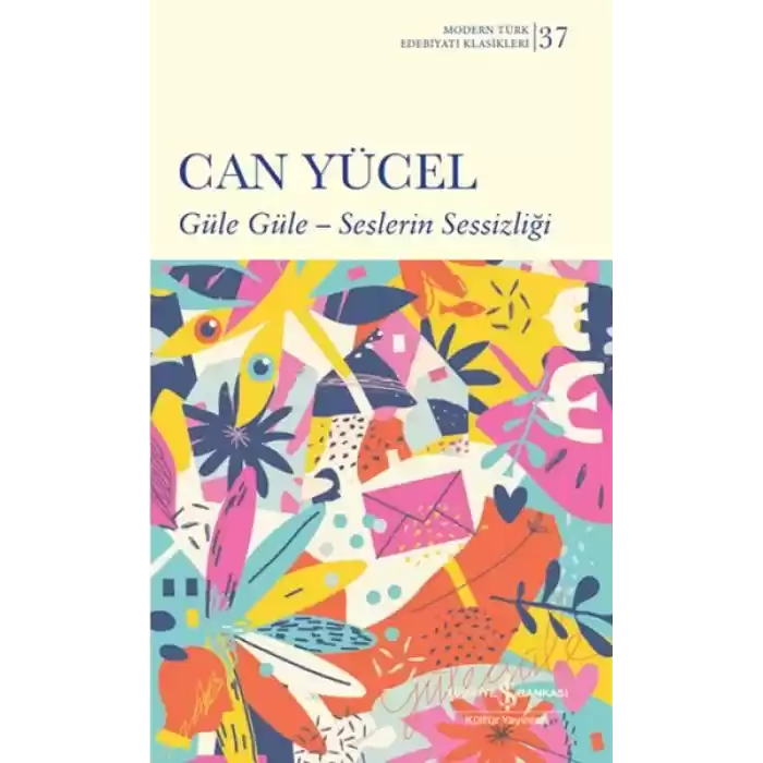 Güle Güle – Seslerin Sessizliği (Ciltli)