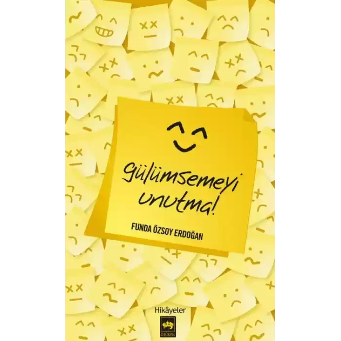 Gülümsemeyi Unutma