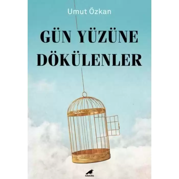 Gün Yüzüne Dökülenler