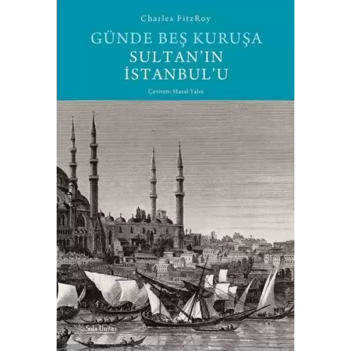 Günde Beş Kuruşa Sultanın İstanbulu