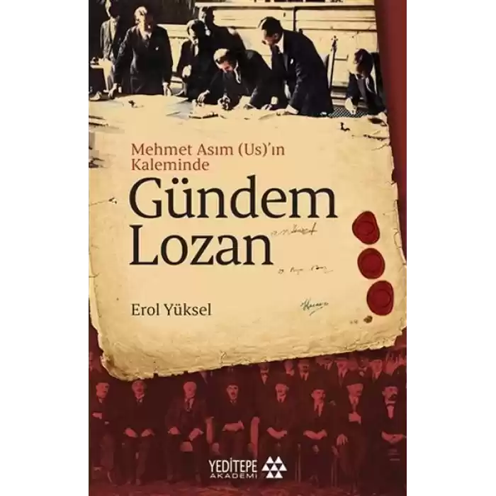 Gündem Lozan - Mehmet Asım (Us)’ın Kaleminde