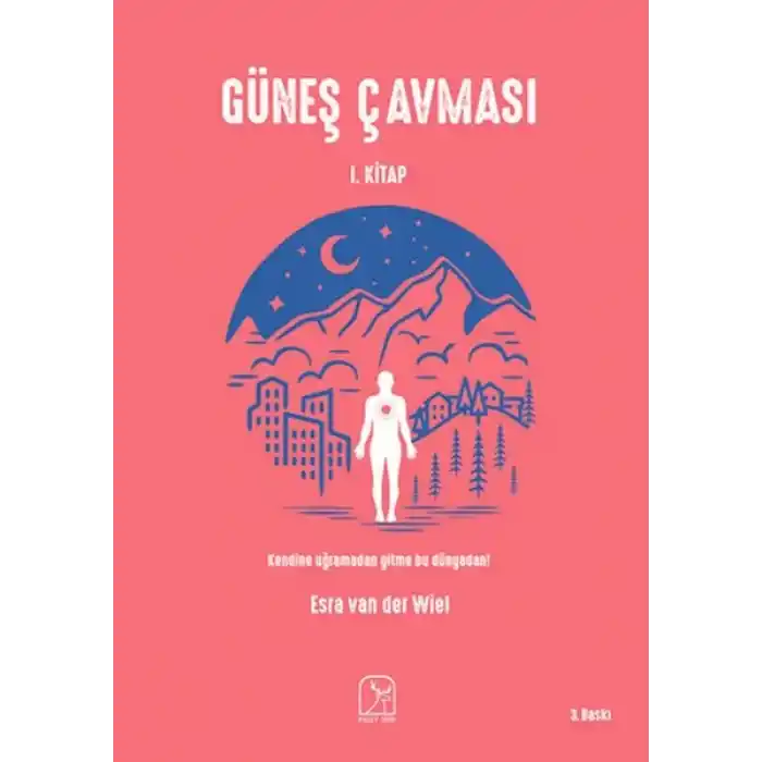 Güneş Çavması - 1. Kitap