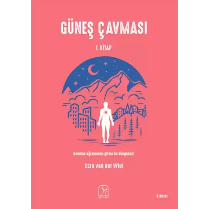 Güneş Çavması - 1. Kitap