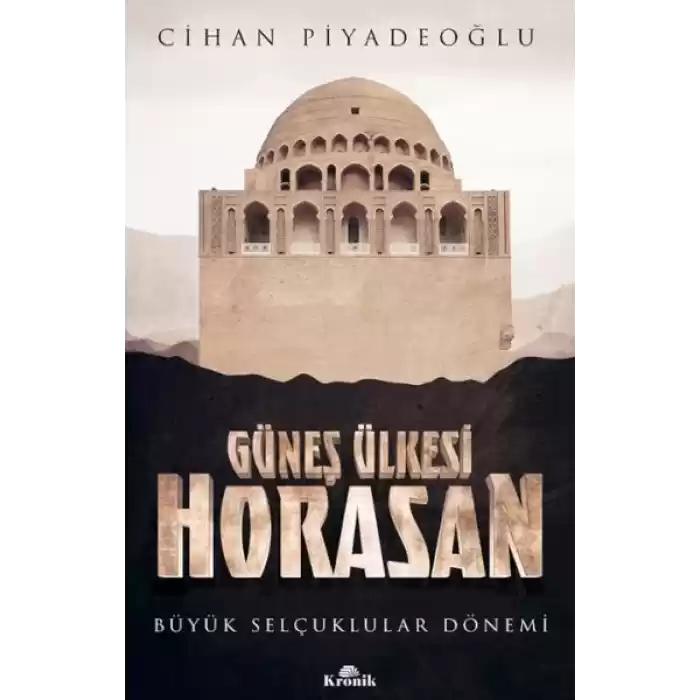 Güneş Ülkesi Horasan
