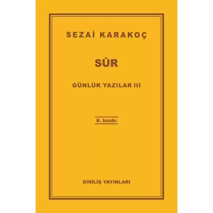 Günlük Yazılar 3 - Sur
