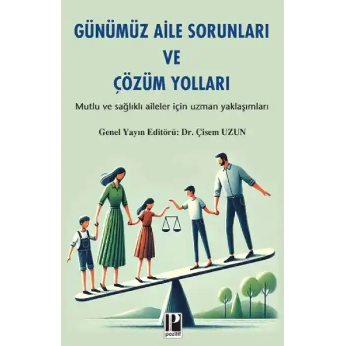 Günümüz Aile Sorunları Ve Çözüm Yolları