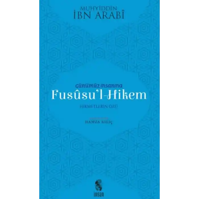 Günümüz İnsanına Fususul-Hikem