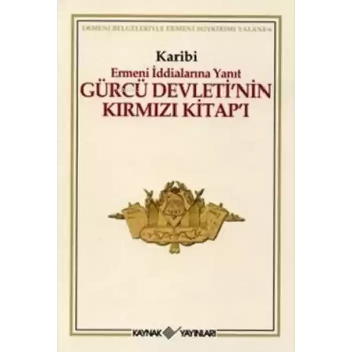 Gürcü Devleti’nin Kırmızı Kitap’ı Ermeni İddialarına Yanıt