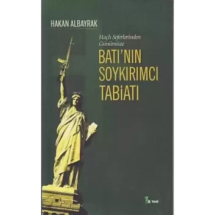 Haçlı Seferlerinden Günümüze Batının Soykırımcı Tabiatı