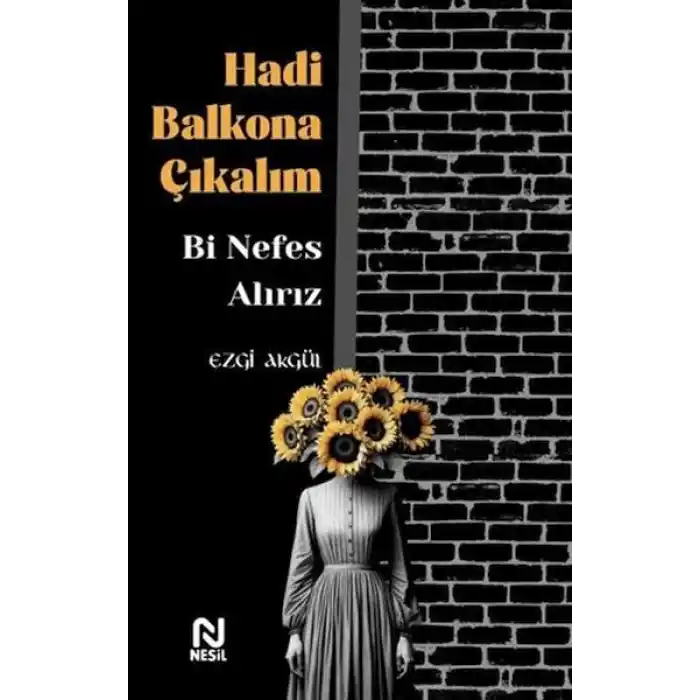 Hadi Balkona Çıkalım
