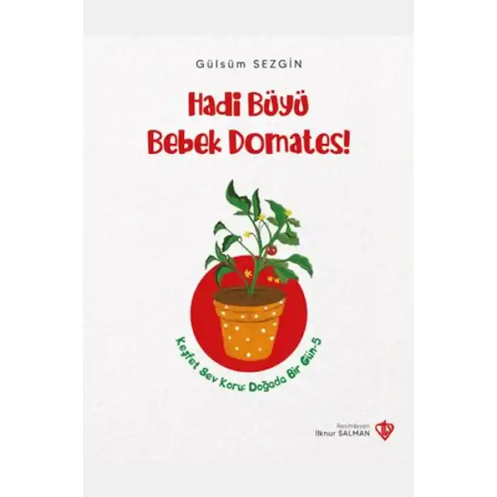 Hadi Büyü Bebek Domates