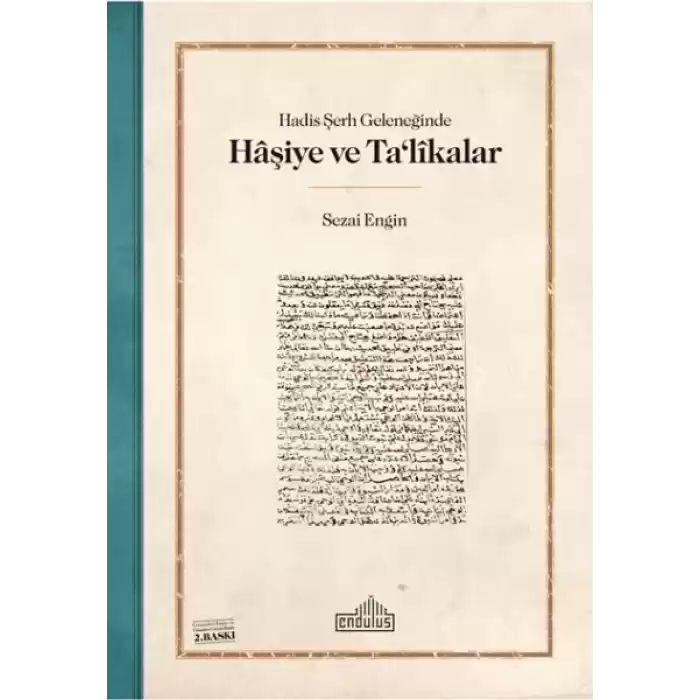 Hadis Şerh Geleneğinde Haşiye ve Talikalar