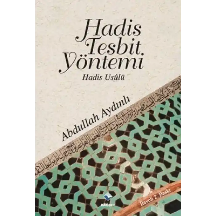 Hadis Tespit Yöntemi  Hadis Usulü