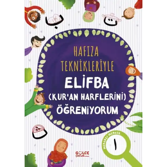 Hafıza Teknikleriyle Elifba (Kuran Harflerini) Öğreniyorum