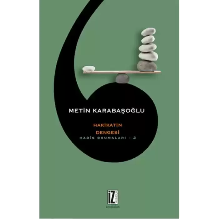 Hakikatin Dengesi Hadis Okumaları -2