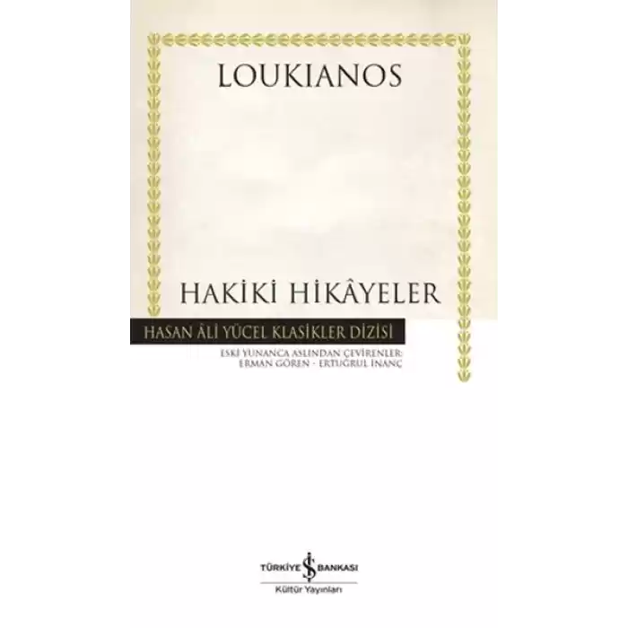 Hakiki Hikayeler -  Hasan Ali Yücel Klasikleri (Ciltli)