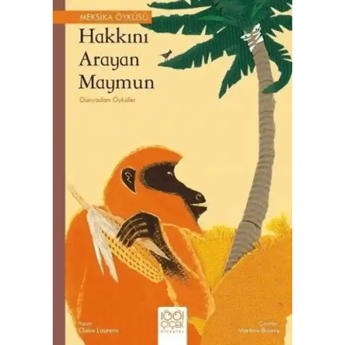 Hakkını Arayan Maymun - Dünyadan Öyküler