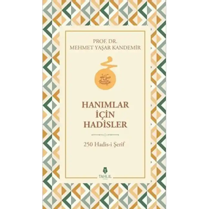 Hanımlar İçin Hadisler