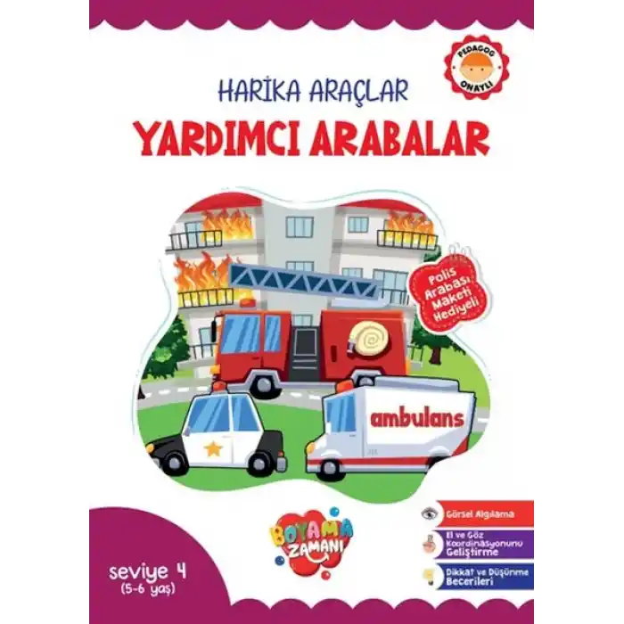 Harika Araçlar – Yardımcı Arabalar Seviye 4  (5-6 Yaş)