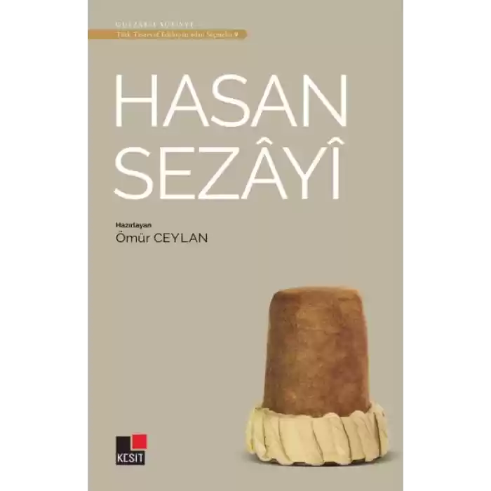 Hasan Sezayi - Türk Tasavvuf Edebiyatından Seçmeler 9