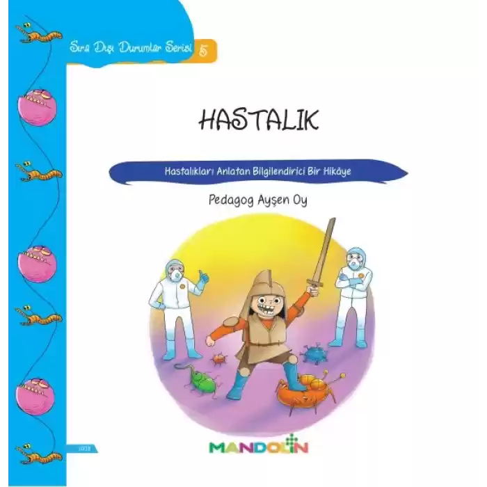 Hastalık - Hastalıkları Anlatan Bilgilendirici Bir Hikaye