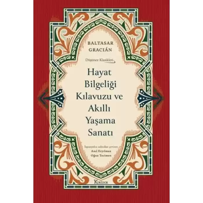 Hayat Bilgeliği Kılavuzu ve Akıllı Yaşama Sanatı (Ciltli)