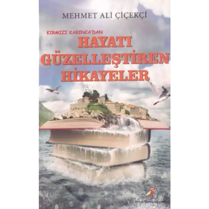 Hayatı Güzelleştiren Hikayeler