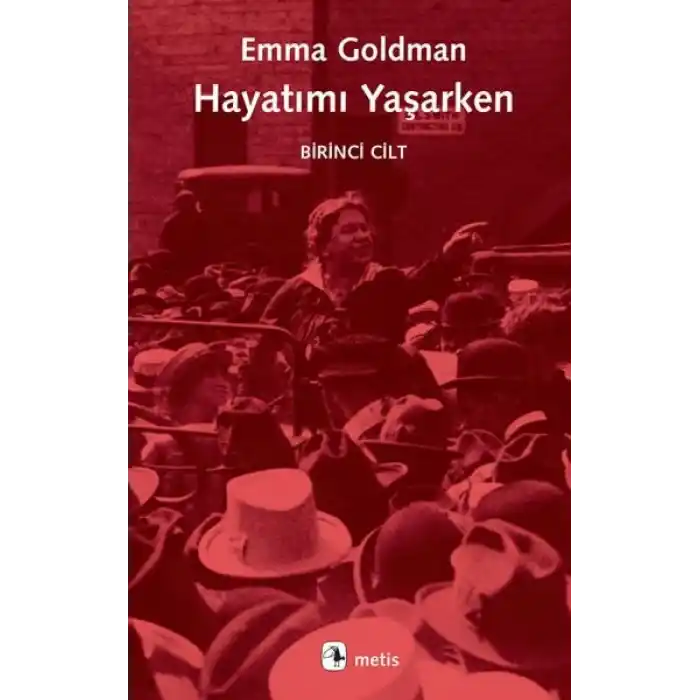 Hayatımı Yaşarken 1. Cilt