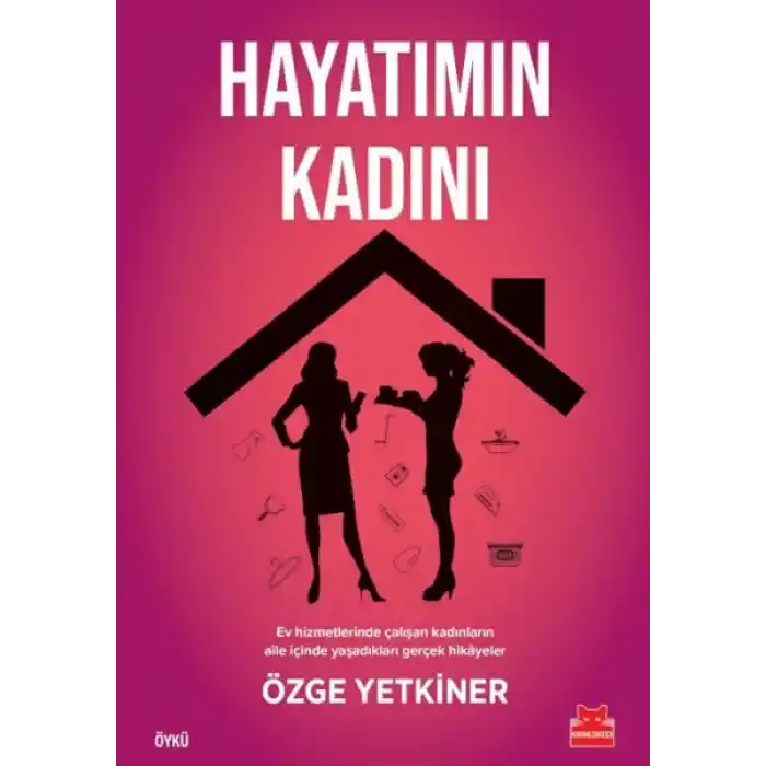 Hayatımın Kadını