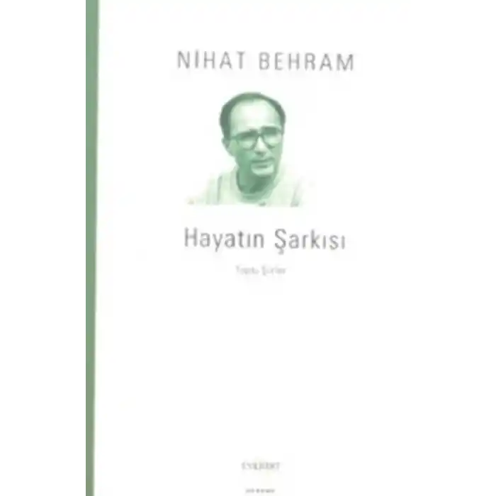 Hayatın Şarkısı Toplu Şiirler