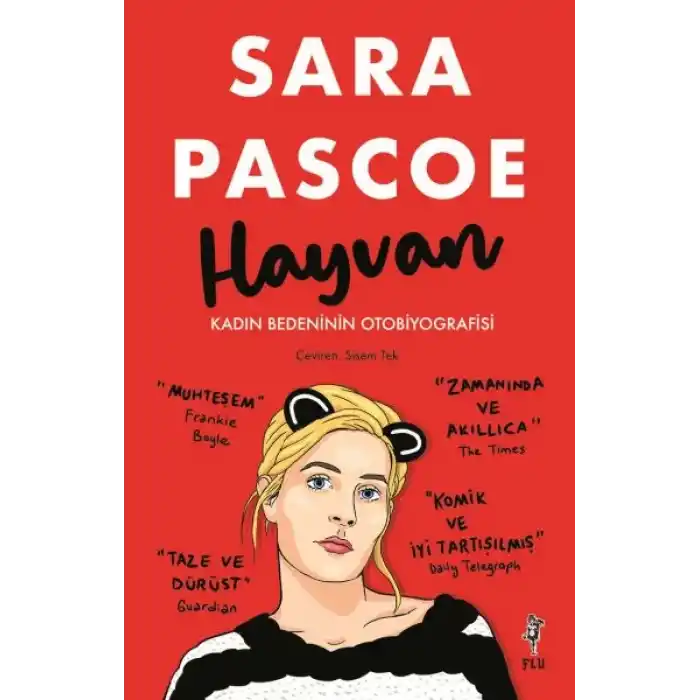Hayvan – Kadın Bedeninin Otobiyografisi
