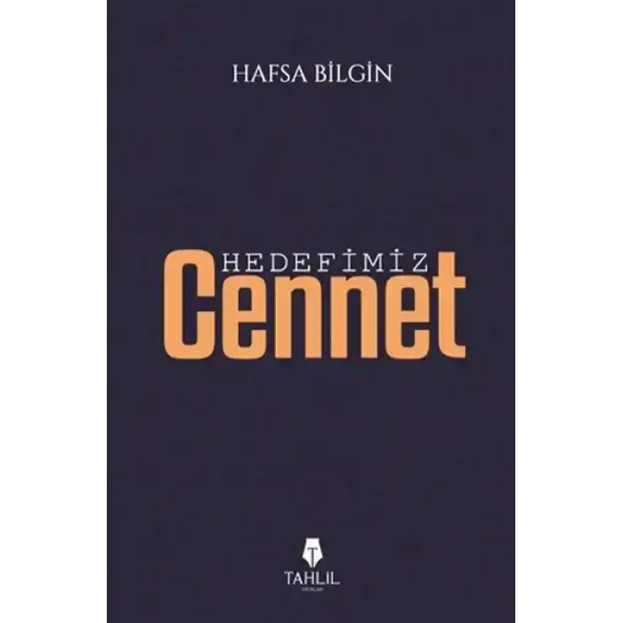 Hedefimiz Cennet