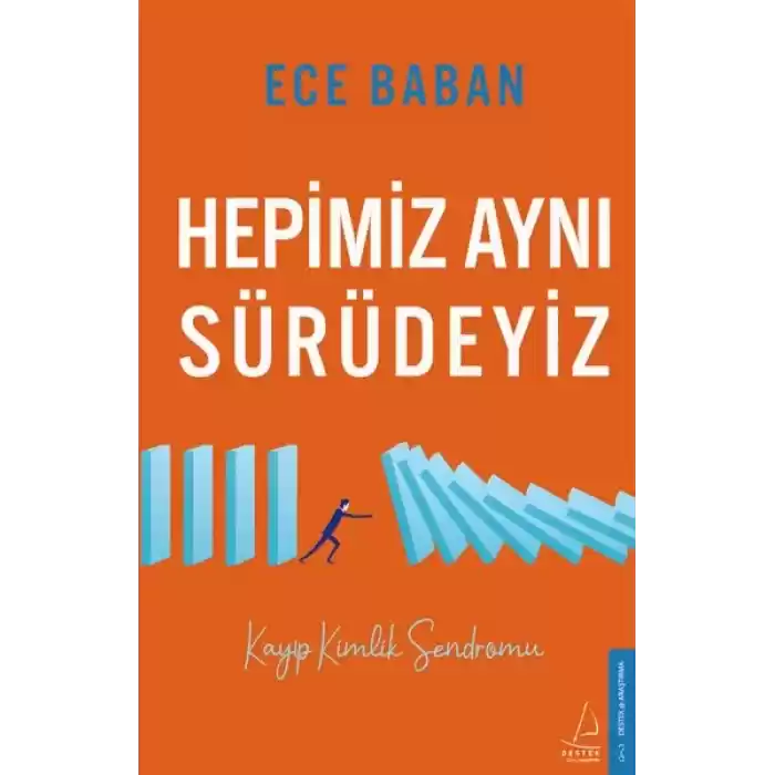Hepimiz Aynı Sürüdeyiz - Kayıp Kimlik Sendromu