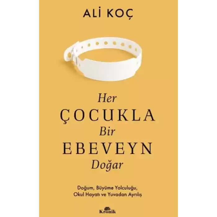Her Çocukla Bir Ebeveyn Doğar