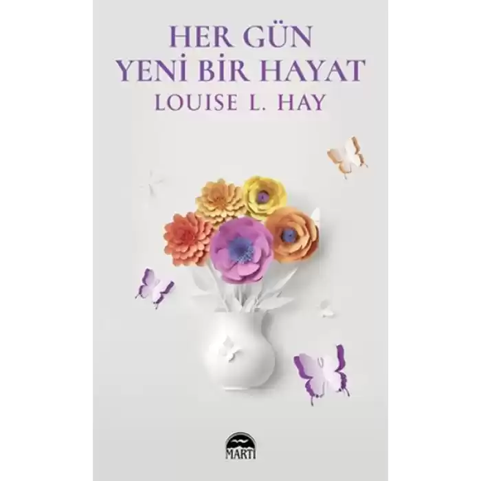 Her Gün Yeni Bir Hayat