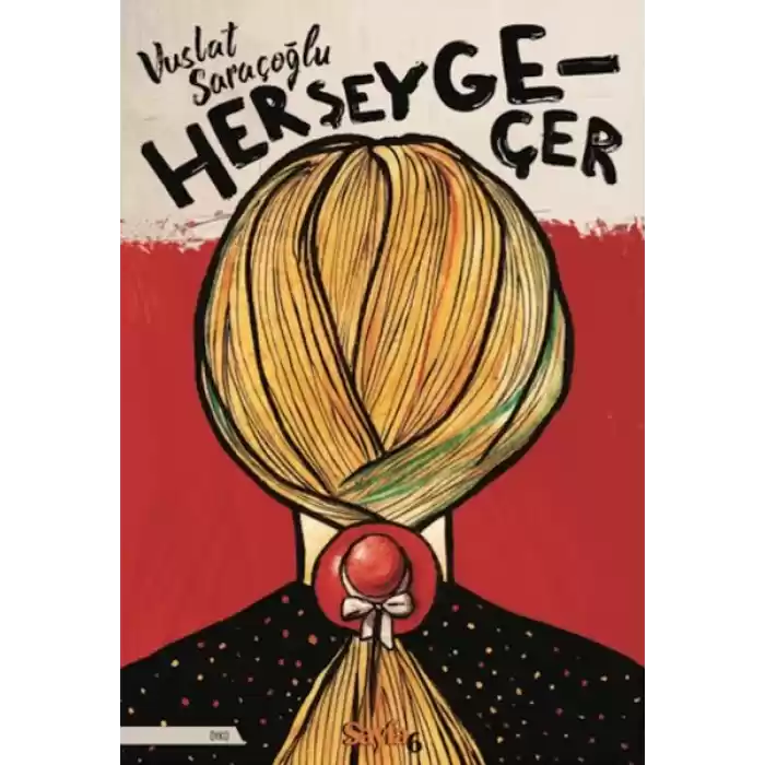 Her Şey Geçer