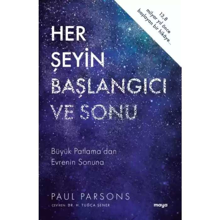 Her Şeyin Başlangıcı ve Sonu