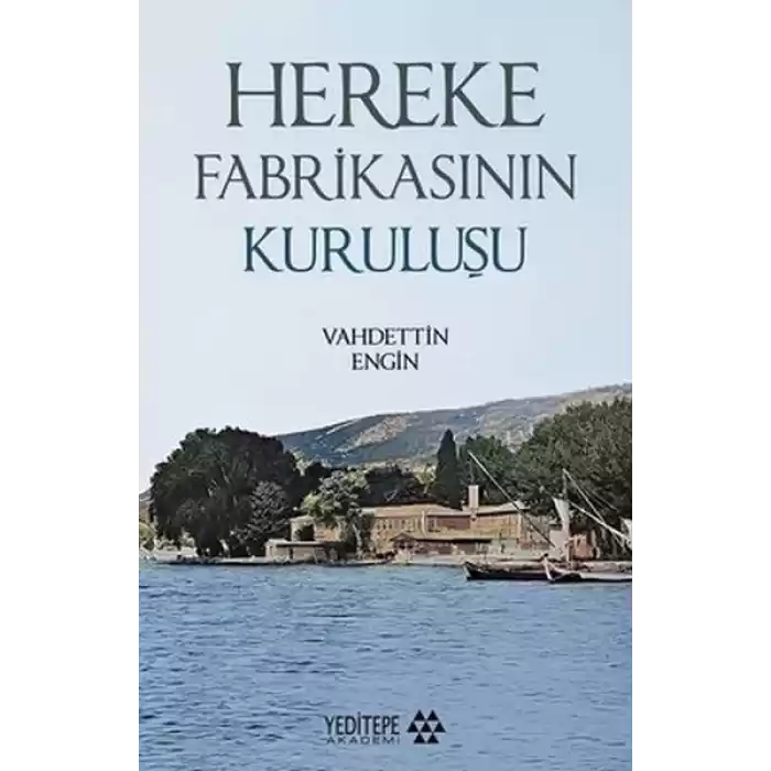 Hereke Fabrikasının Kuruluşu