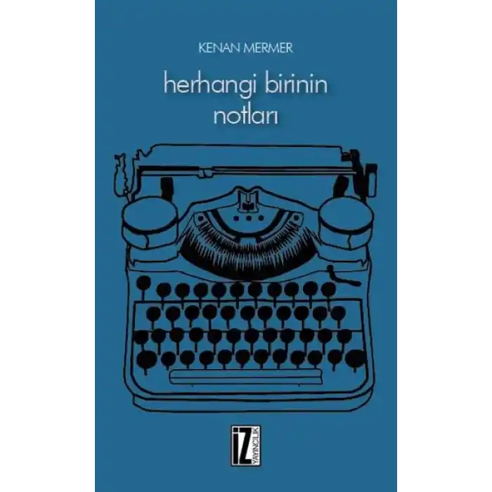 Herhangi Birinin Notları