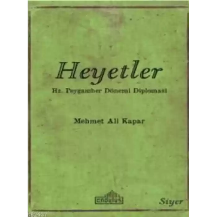 Heyetler - Hz. Peygamberin Dönemi Diplomasi