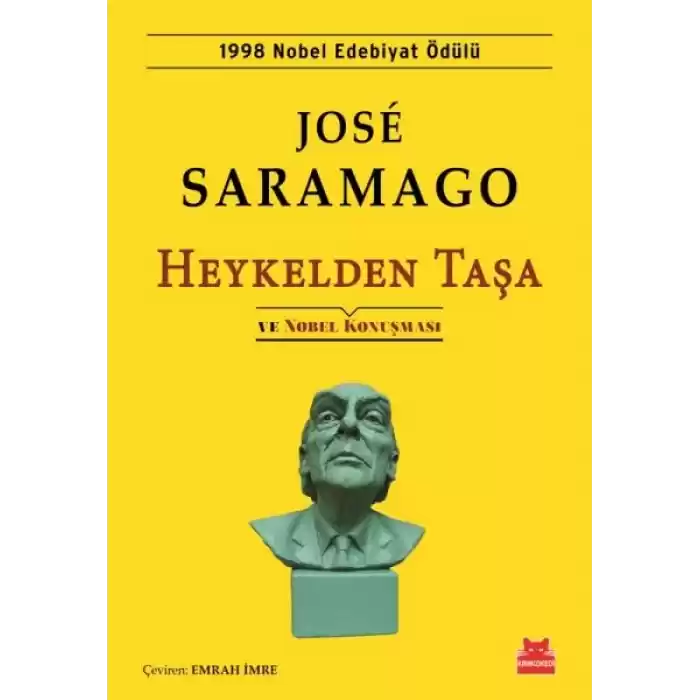 Heykelden Taşa ve Nobel Konuşması