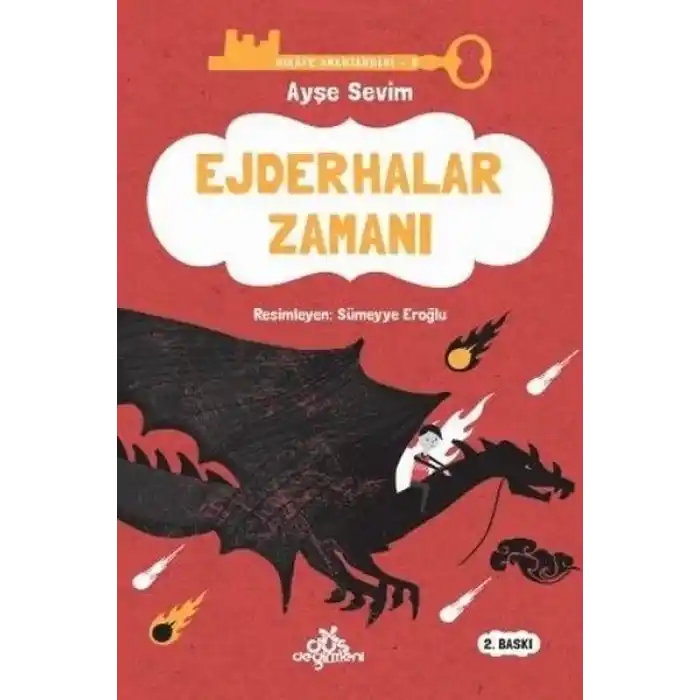Hikaye Anahtarcısı 02 - Ejderhalar Zamanı (Ciltli)