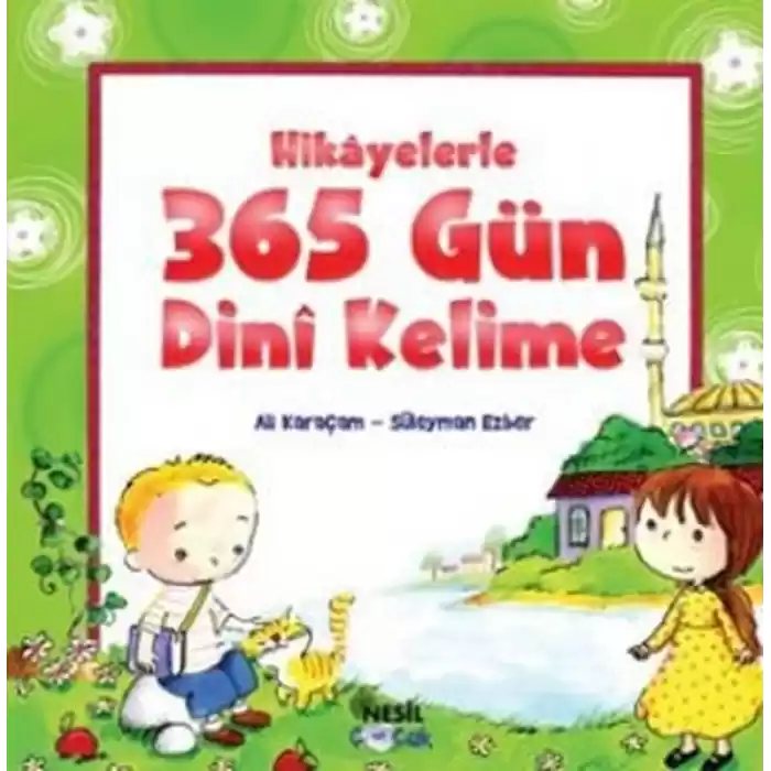 Hikayelerle 365 Gün Dini Kelime