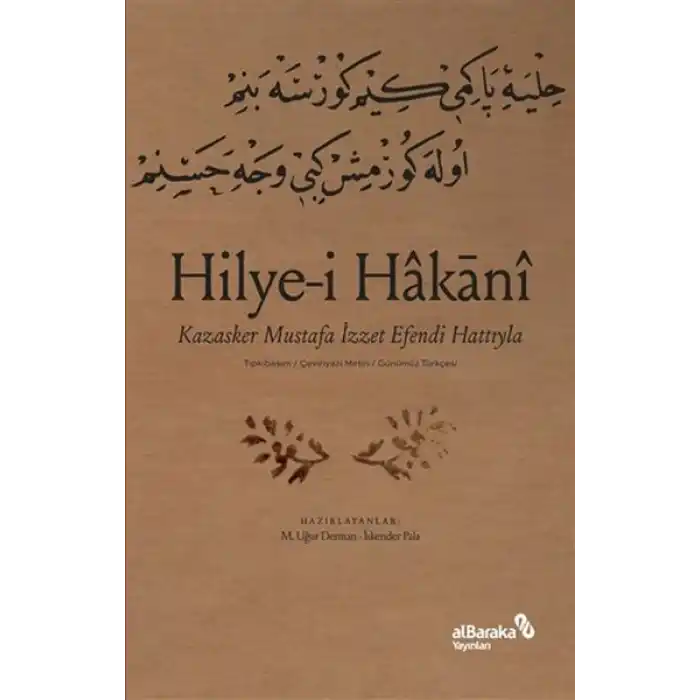 Hilyei Hakani - Kazasker Mustafa İzzet Efendi Hattıyla