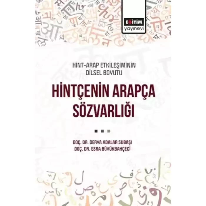Hint-Arap Etkileşiminin Dilsel Boyutu Hintçenin Arapça Sözvarlığı